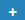 Picture of the plus button